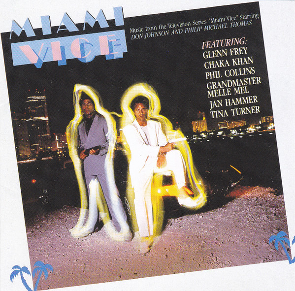 Miami Vice - Music From The Television Series
